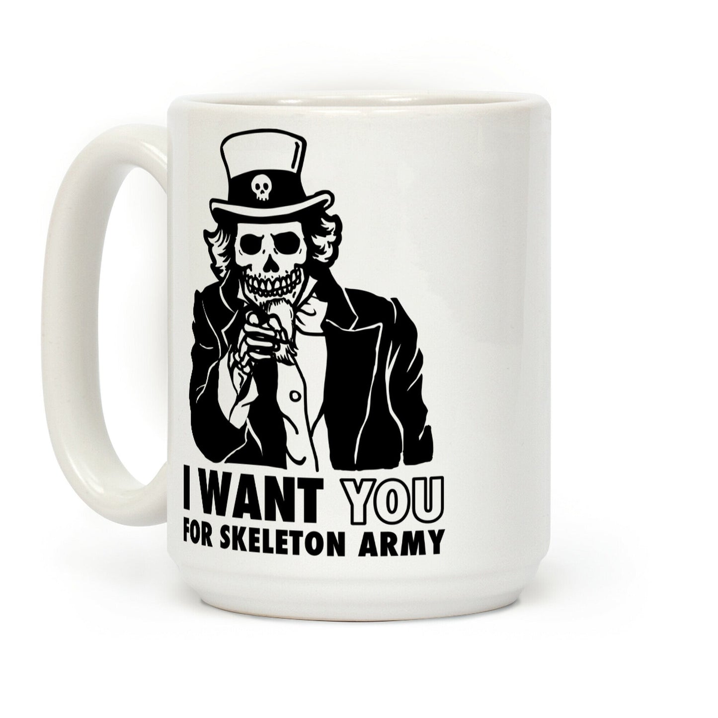 I Want You to Join Skeleton Army Coffee Mug