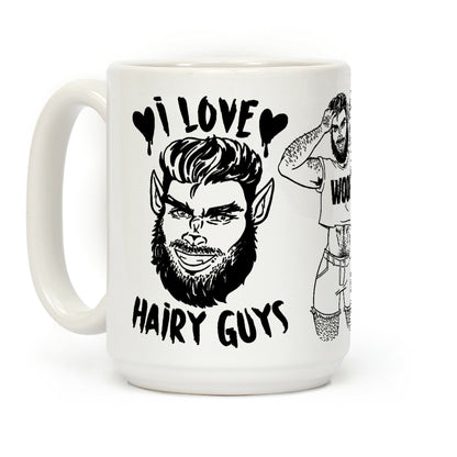 I Love Hairy Guys Coffee Mug