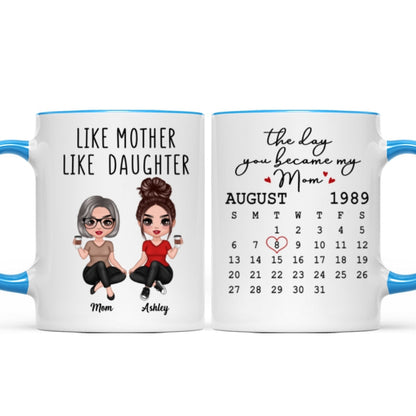 Doll Women Sitting Like Mother Like Daughter Calendar Mother's Day Gift Personalized Mug