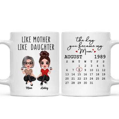Doll Women Sitting Like Mother Like Daughter Calendar Mother's Day Gift Personalized Mug