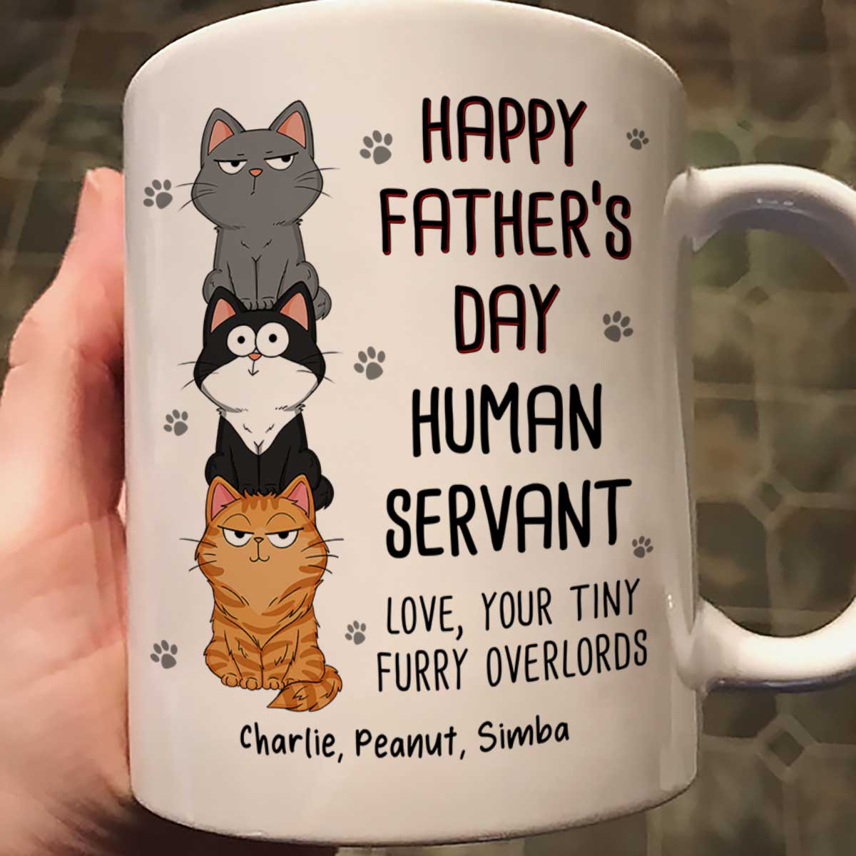 Happy Father's Day Human Servant Stacked Cats Funny Gift For Cat Lover Personalized Mug