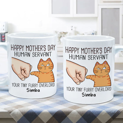 Happy Mother's Day Human Servant Fist Bump Funny Cute Cats Gift For Cat Mom Personalized Mug