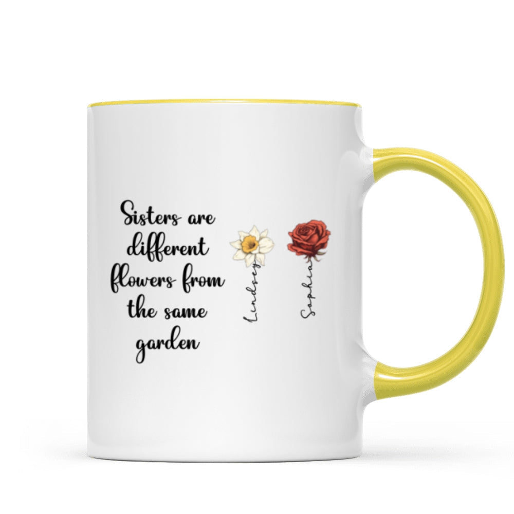 Sisters Are Diffrent Flowers From The Same Garden Personalized Mug, Long Distance Togetherness Birthday Christmas Gift For Sisters, Siblings