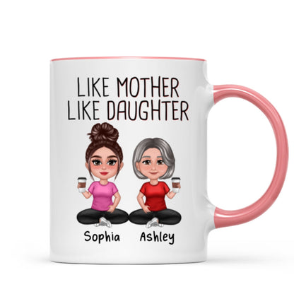 Like Mother Like Daughters Pretty Doll Personalized Mug