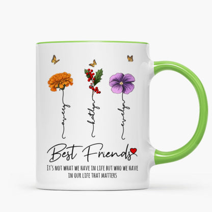 Who We Have In Our Life That Matters Birth Month Flowers Personalized Mug, Gift For Besties, Sisters