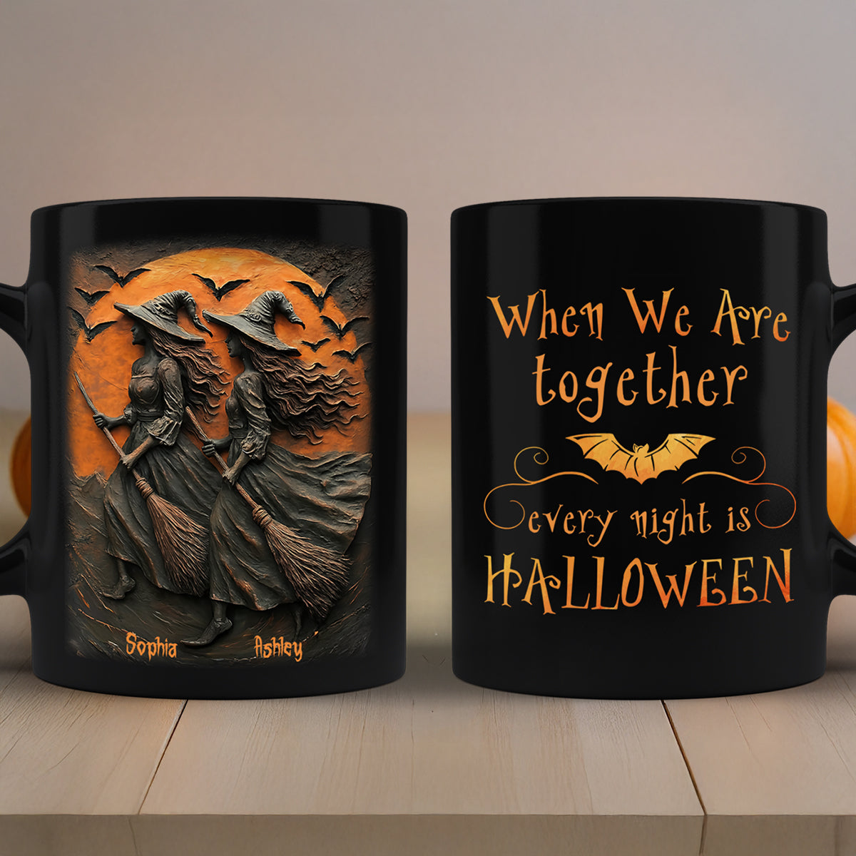 Witch Besties When We're Together Every Night Is Halloween 3D Effect Personalized Mug
