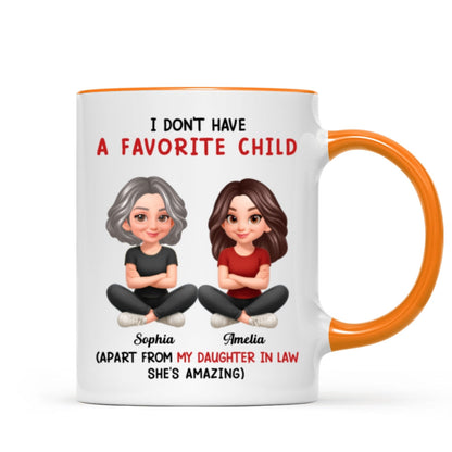 I Don't Have a Favorite Child - Personalized Mug - Christmas Gift for Daughter-in-Law