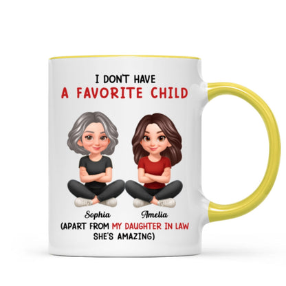 I Don't Have a Favorite Child - Personalized Mug - Christmas Gift for Daughter-in-Law