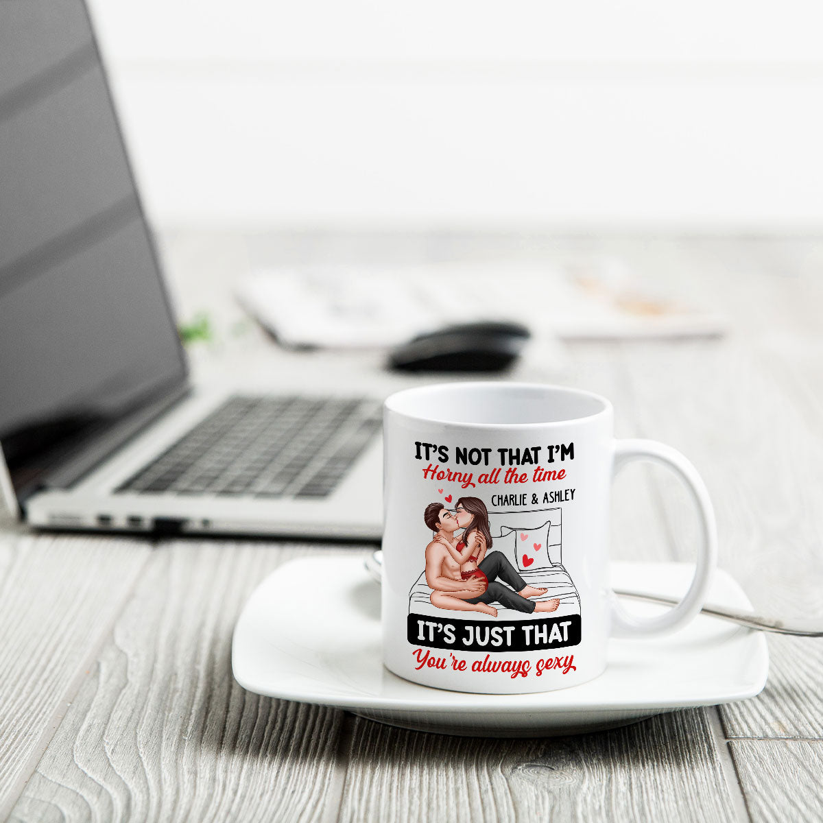 Sexy Couple Kissing It's Just That You Are Always Sexy Funny Gift For Him For Her Personalized Mug