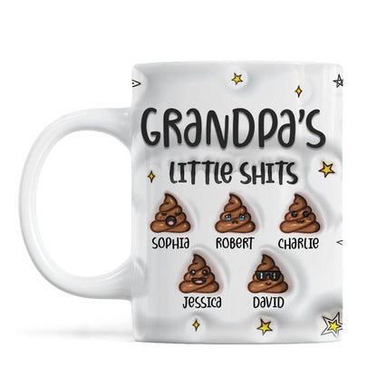 Dad Grandpa Mom Grandma Little Sh*t Personalized 3D Inflated Printed Mug