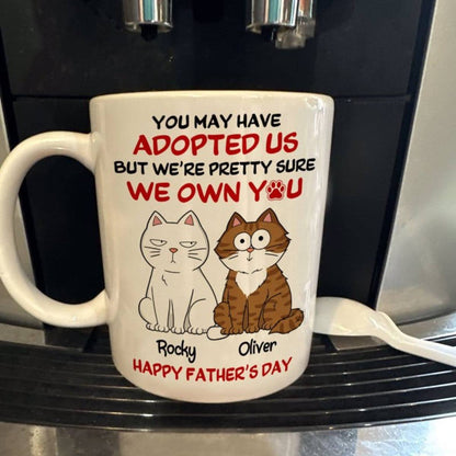 Funny Cute Cats We Own You Personalized Mug, Father's Day Gift For Cat Dad
