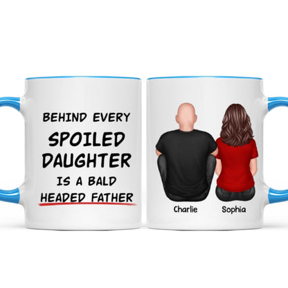 Behind Spoiled Daughter Is Bald Headed Father Back View Funny Father's Day Gift For Dad Personalized Mug