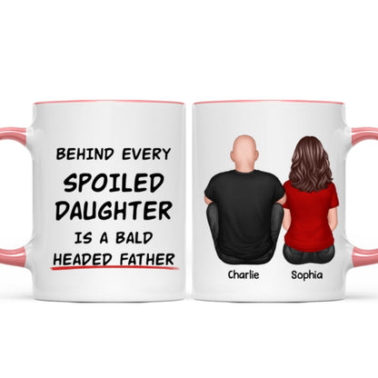 Behind Spoiled Daughter Is Bald Headed Father Back View Funny Father's Day Gift For Dad Personalized Mug