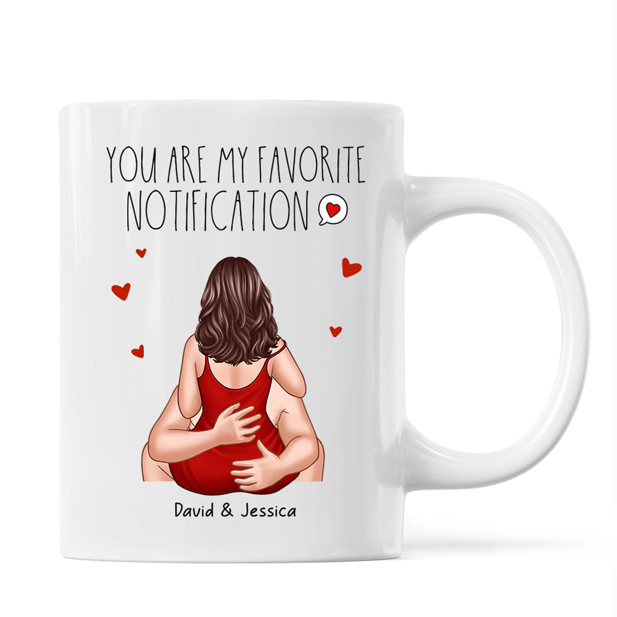 You Are My Favorite Notification Valentine's Couple Personalized Mug