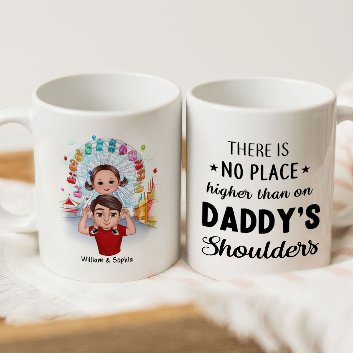 Doll Dad And Kids Piggyback There's No Place Higher Than On Daddy Shoulder Personalized Mug
