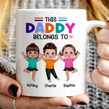 Colorful This Daddy Belongs To Happy Doll Kid Father's Day Gift For Dad Personalized Mug