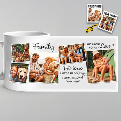 This Is Us, A Little Bit Of Crazy - Family Personalized Custom Mug - Gift For Family Members