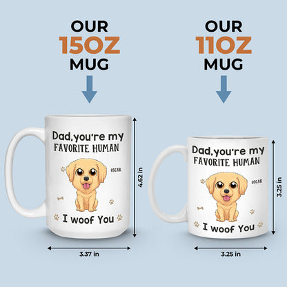 Our Favorite Human - Dog Personalized Custom Mug - Gift For Pet Owners, Pet Lovers