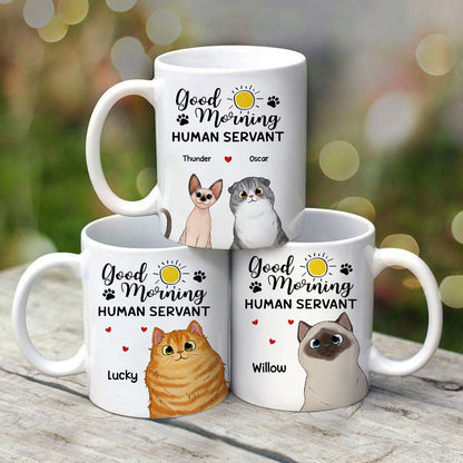 Good Morning Human Servant Cute Peeking Fluffy Cat Personalized Mug