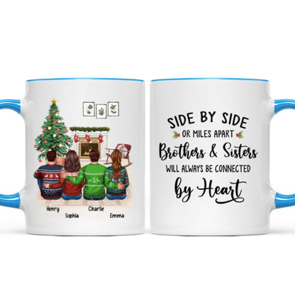 Christmas Side By Side Or Miles Apart Sisters Brothers Siblings Besties Personalized Mug
