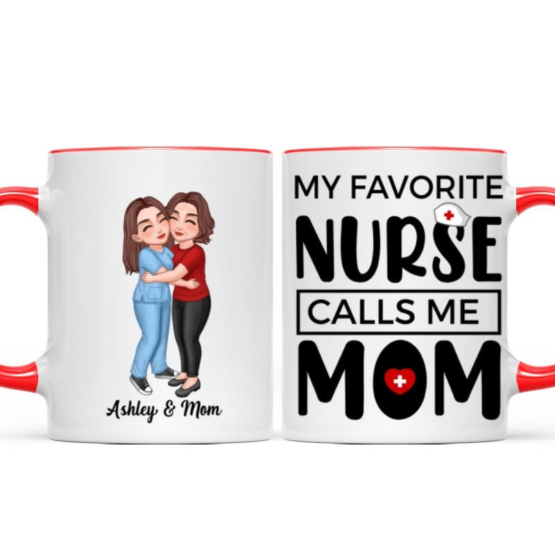 My Favorite Daughter Son Call Me Mom By Custom Occupation Firefighter, Nurse, Police Officer, Teacher Personalized Mug