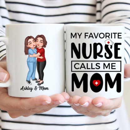 My Favorite Daughter Son Call Me Mom By Custom Occupation Firefighter, Nurse, Police Officer, Teacher Personalized Mug