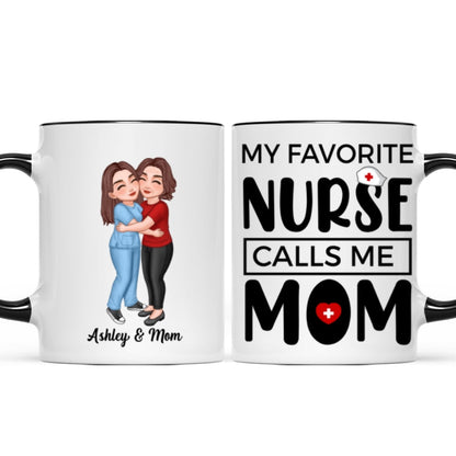 My Favorite Daughter Son Call Me Mom By Custom Occupation Firefighter, Nurse, Police Officer, Teacher Personalized Mug