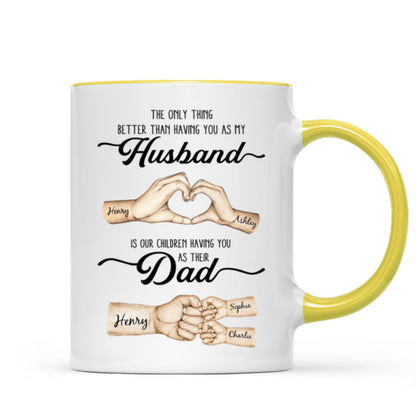The Only Thing Better Husband Dad Hands Personalized Mug, Father's Day Gift for Husband, Gift for Dad