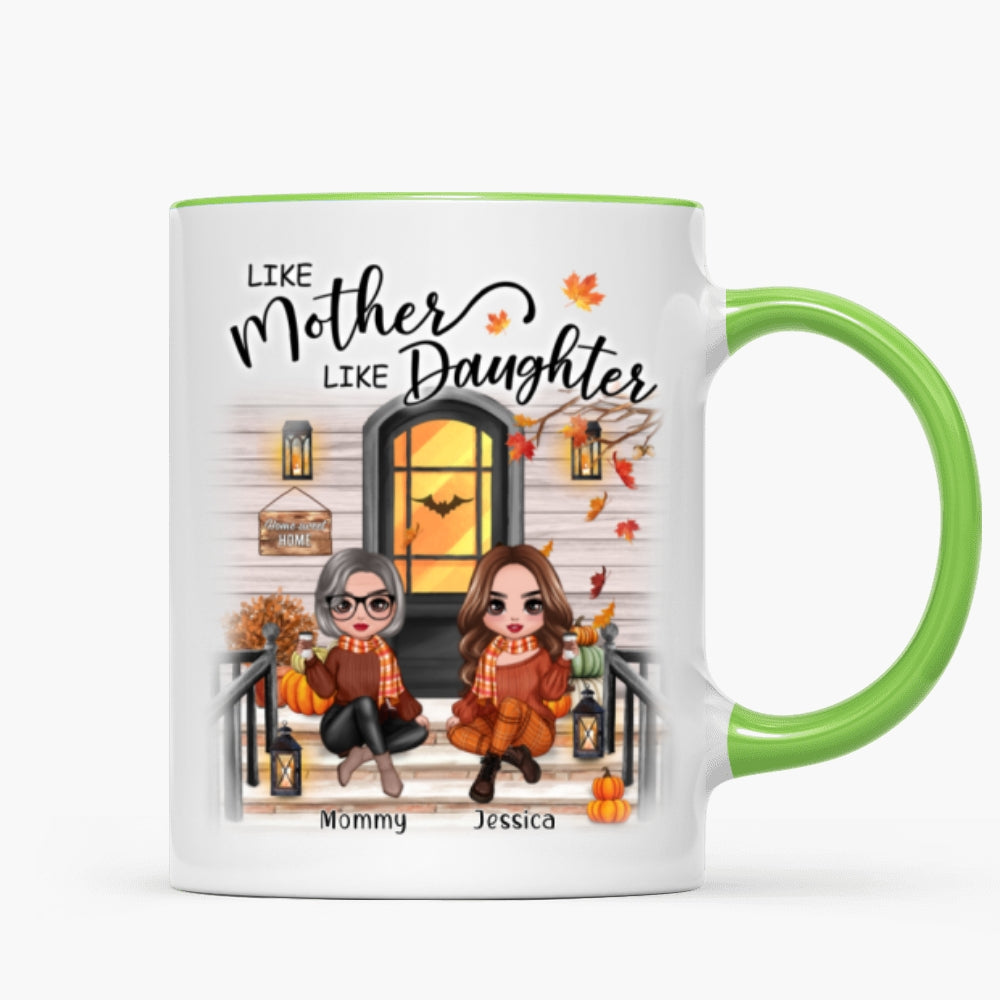 Fall Season Like Mother Like Daughter Front Porch Personalized Mug