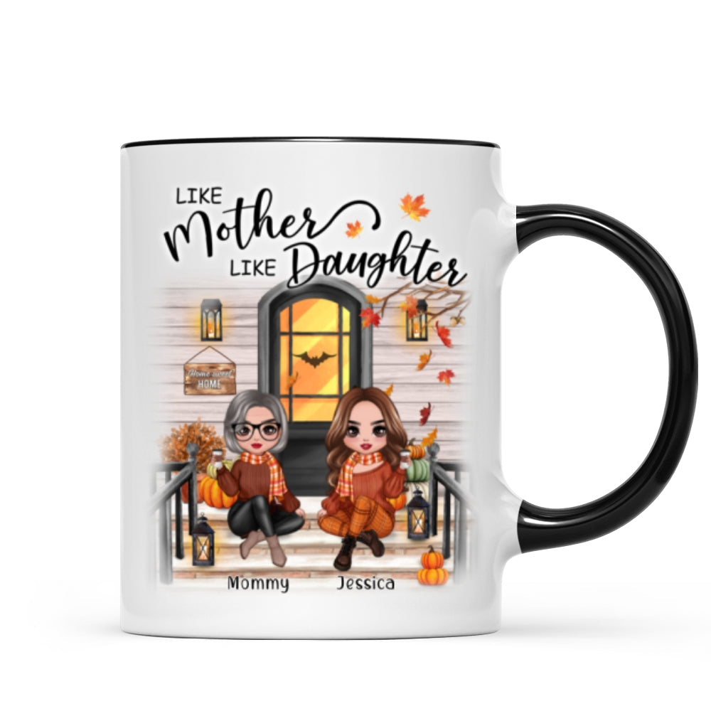 Fall Season Like Mother Like Daughter Front Porch Personalized Mug