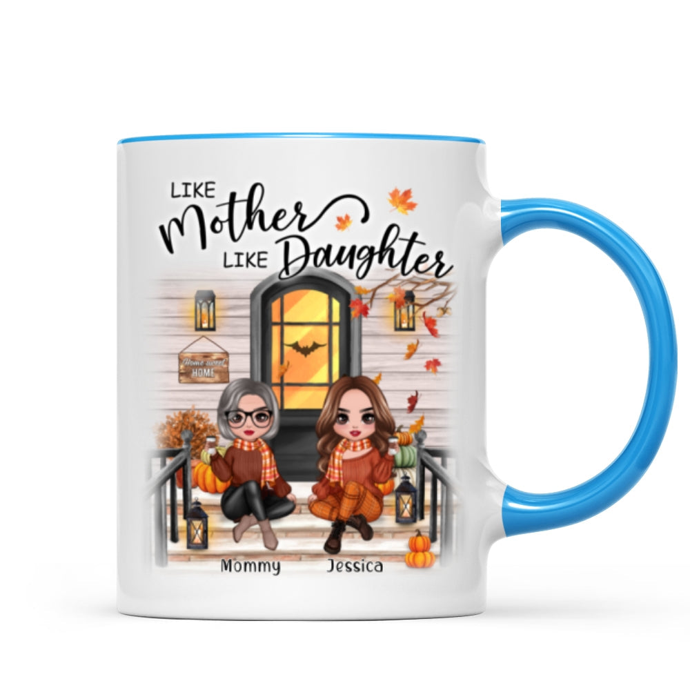 Fall Season Like Mother Like Daughter Front Porch Personalized Mug