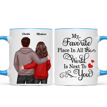 My Favorite Place In All The World Is Next To You, Couple Standing Together Personalized Mug, Gift for him, Gift for her