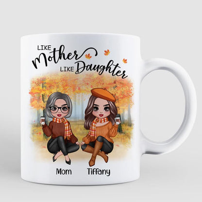 Fall Season Doll Like Mother Like Daughters Sitting Personalized Mug (11oz)