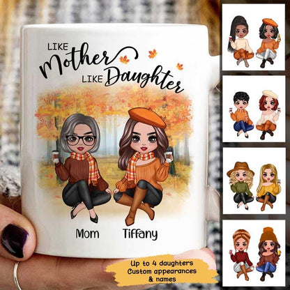 Fall Season Doll Like Mother Like Daughters Sitting Personalized Mug (11oz)