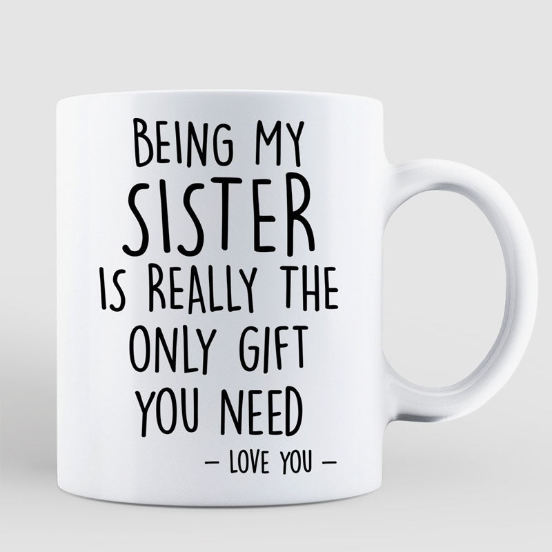 Being My Brother Sister Bestie Is The Only Gift You Need Standing Doll Personalized Mug