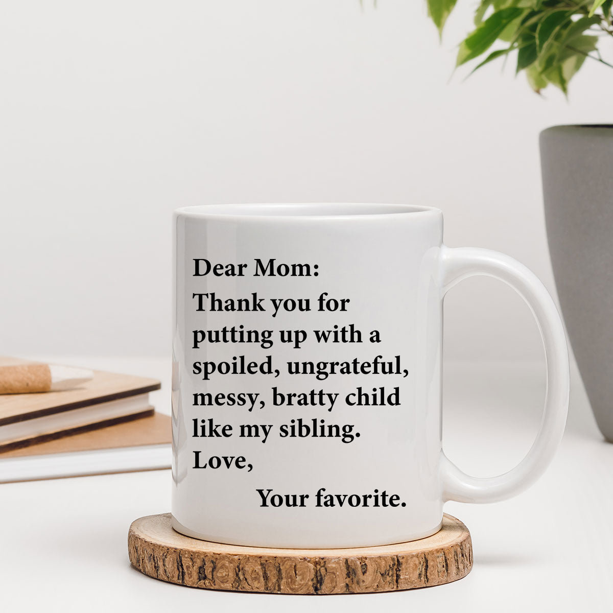 Mom Thank You For Putting Up With My Sibling Funny Mother's Day Gift Mug