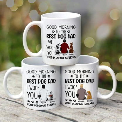 Dog Personal Stalker Happy Father's Day To The Best Dog Dad Personalized Mug
