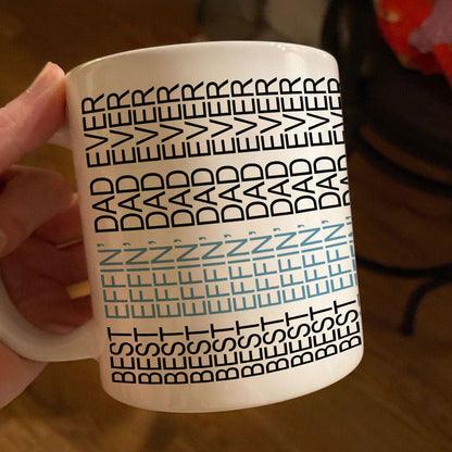 Best Effin' Dad Ever Hidden Message Mug, Funny Father's Day Gift for Dad