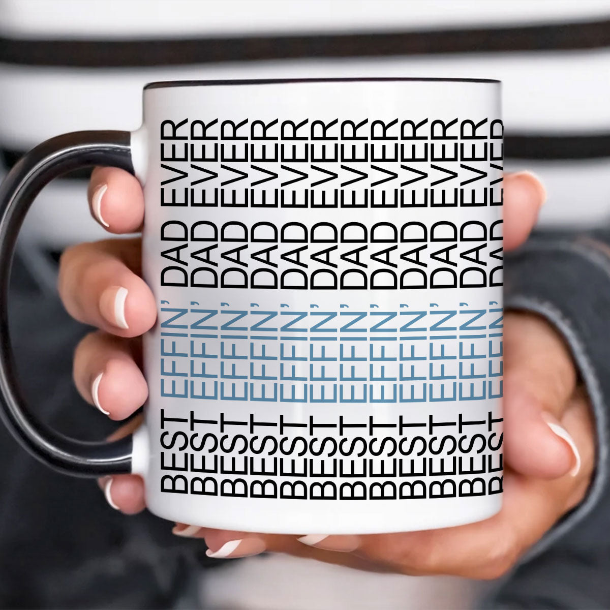 Best Effin' Dad Ever Hidden Message Mug, Funny Father's Day Gift for Dad