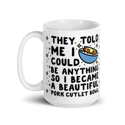 I Became a Beautiful Pork Cutlet Bowl Coffee Mug