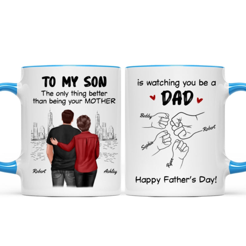 From Mom Dad To Son Watching You Be A Dad Personalized Mug, Gift For Son