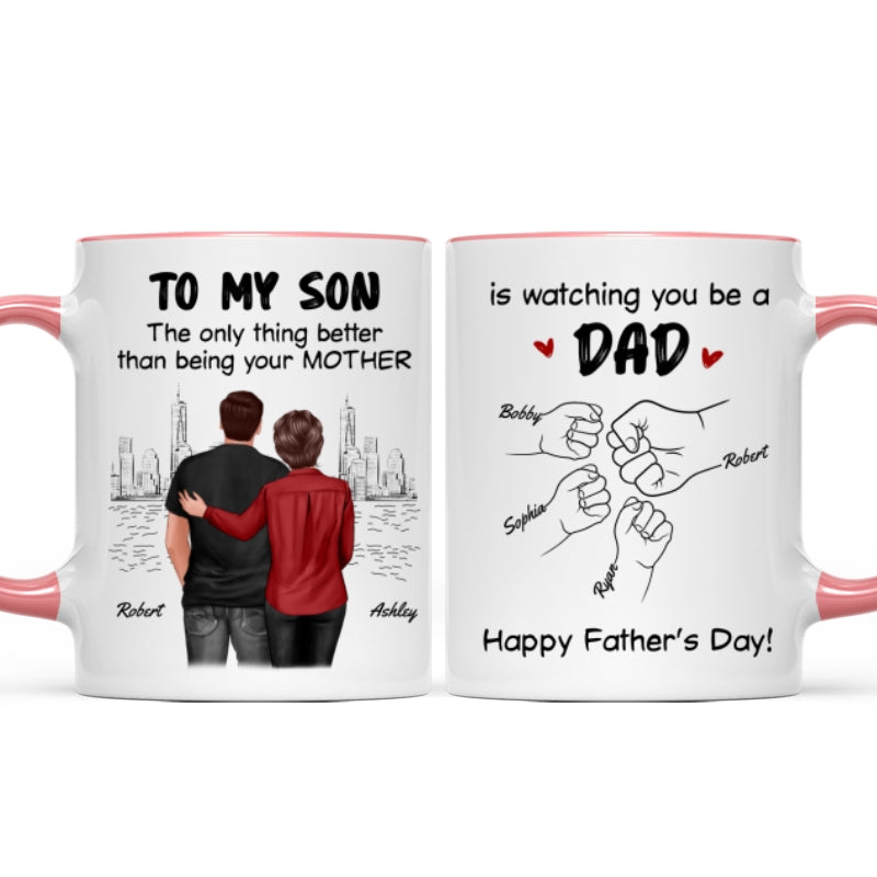 From Mom Dad To Son Watching You Be A Dad Personalized Mug, Gift For Son