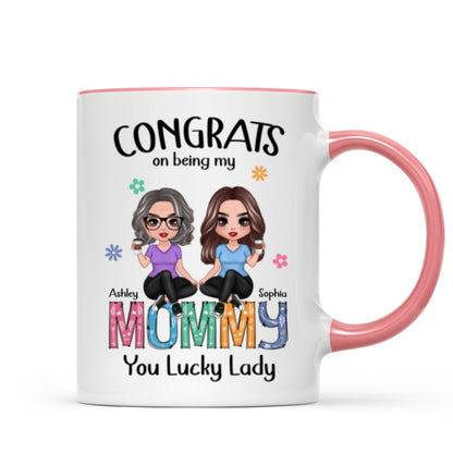 Congrats On Being My Mom Personalized Mug