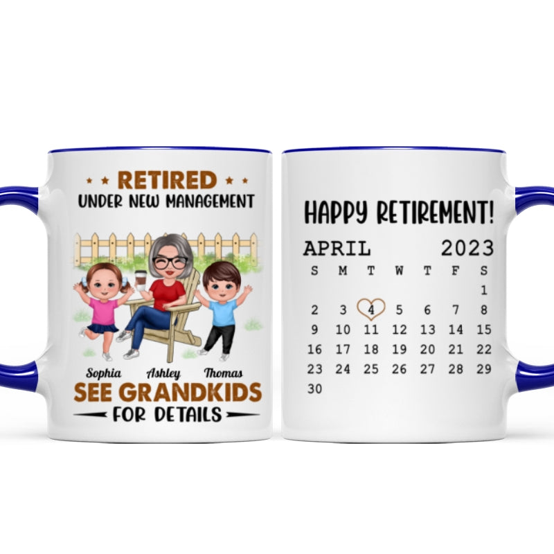 Retired Under New Management See Doll Grandkids Calendar Retirement Gift Personalized Mug