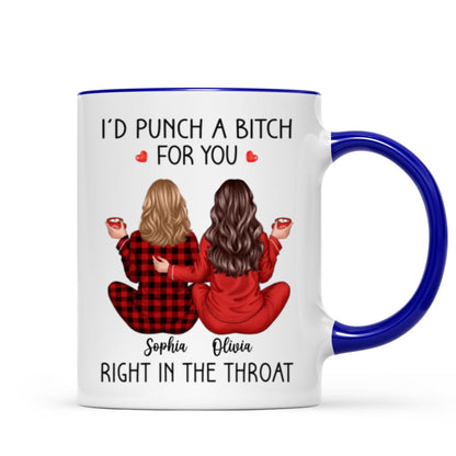 I'd Punch A Bitch For You Back View Pajamas Besties Personalized Mug, Christmas Funny Gift For Best Friends, BFF