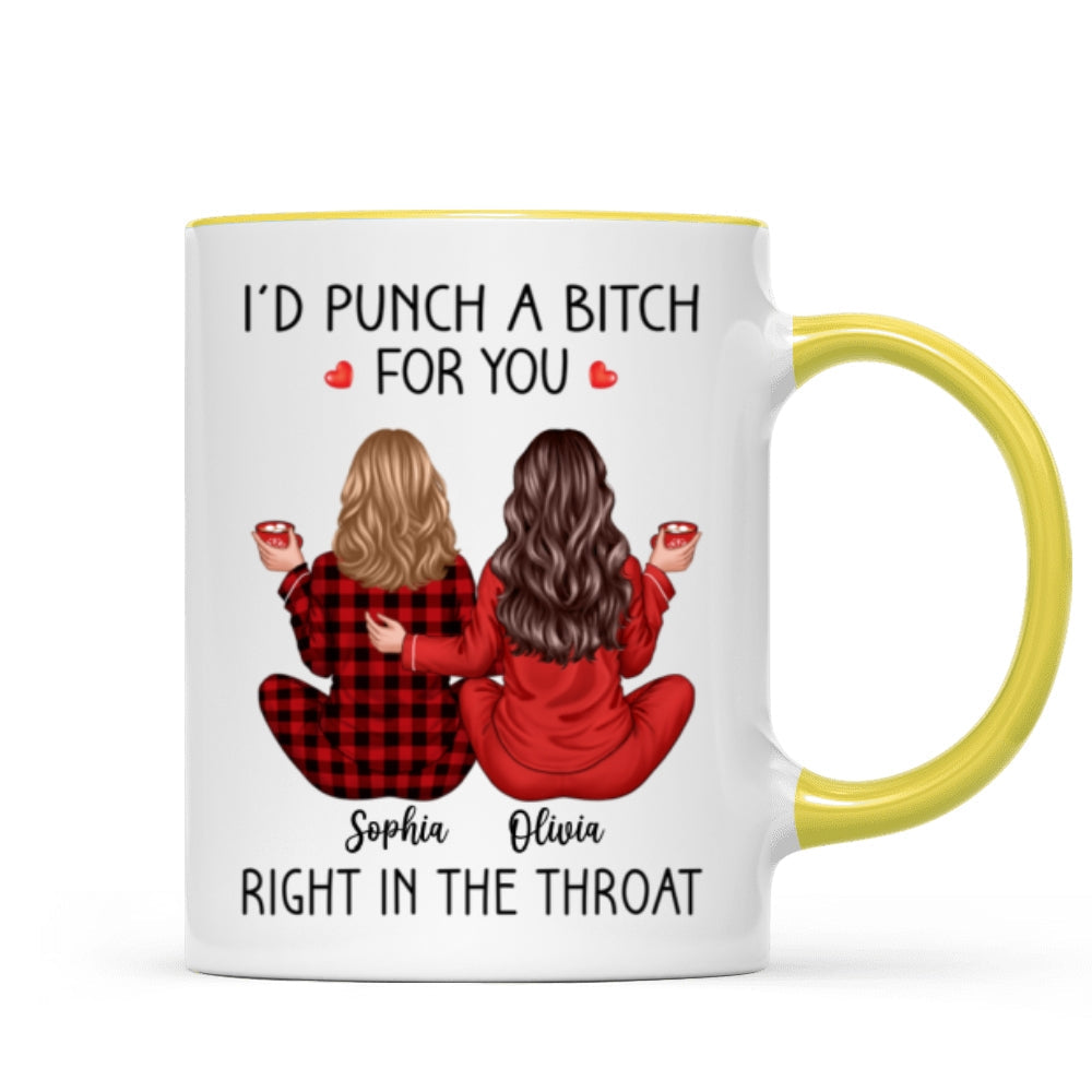 I'd Punch A Bitch For You Back View Pajamas Besties Personalized Mug, Christmas Funny Gift For Best Friends, BFF
