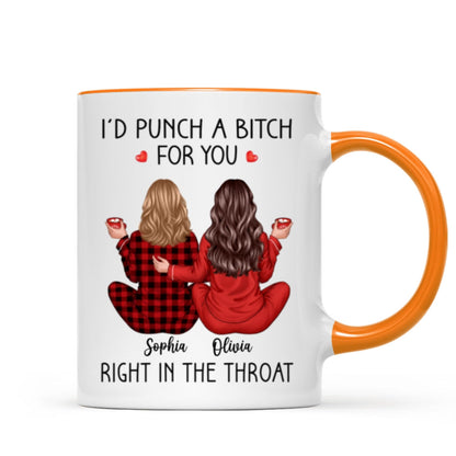 I'd Punch A Bitch For You Back View Pajamas Besties Personalized Mug, Christmas Funny Gift For Best Friends, BFF