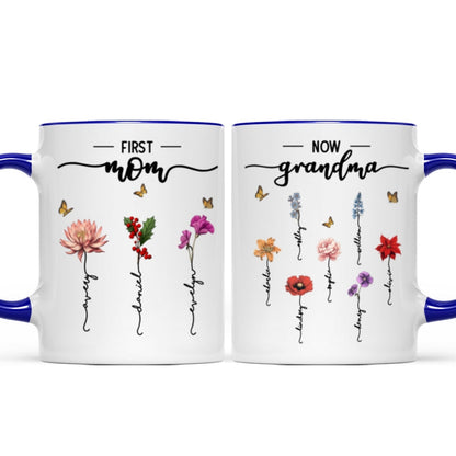 First Mom Now Grandma Birth Flower Personalized Mug