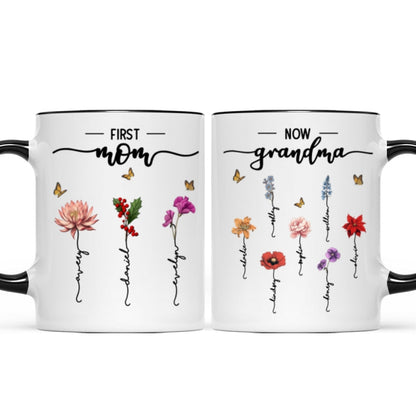 First Mom Now Grandma Birth Flower Personalized Mug