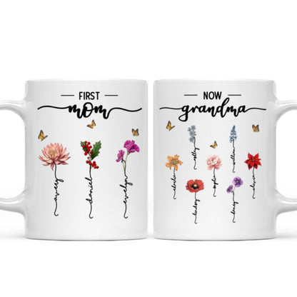 First Mom Now Grandma Birth Flower Personalized Mug